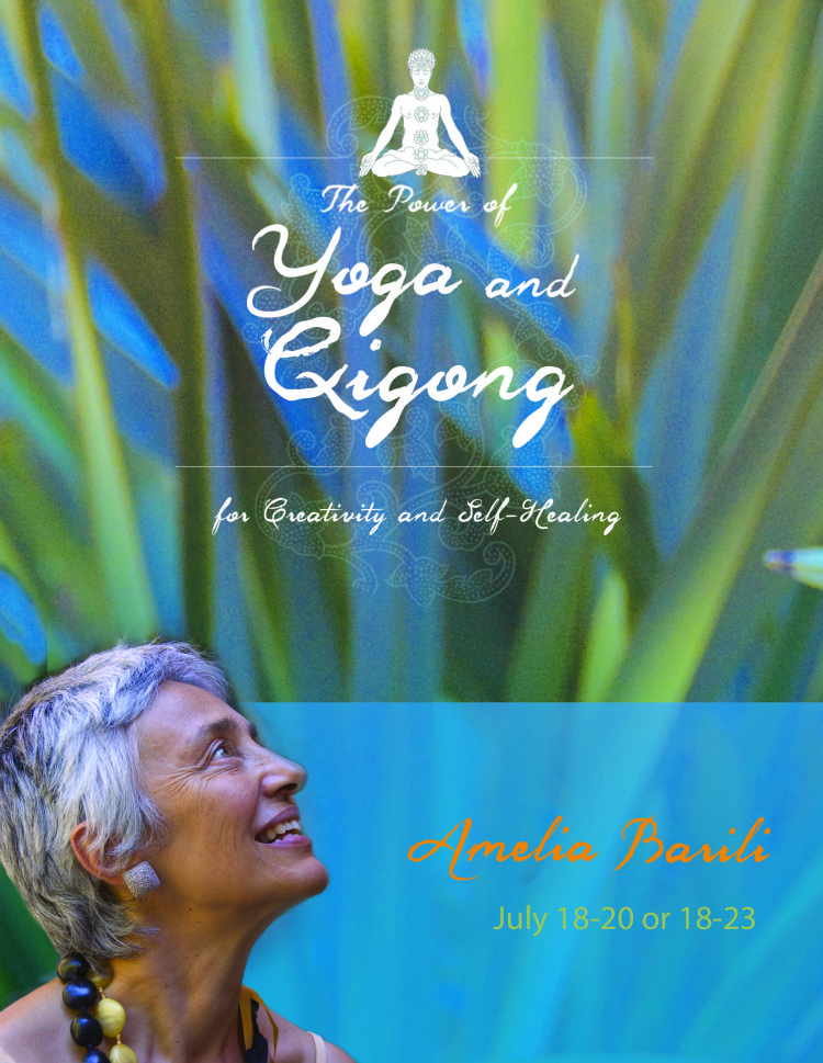 The Power of Yoga and Qigong for Creativity and Self-Healing